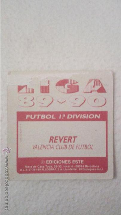 Cromos de f&uacute;tbol: 89-90 ESTE. BAJA VALENCIA REVERT - Foto 2