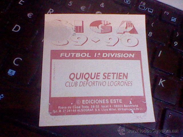 Cromos de f&uacute;tbol: CROMO RECUPERADO ED ESTE 89 90 LOGRO&Ntilde;ES SETIEN - Foto 2