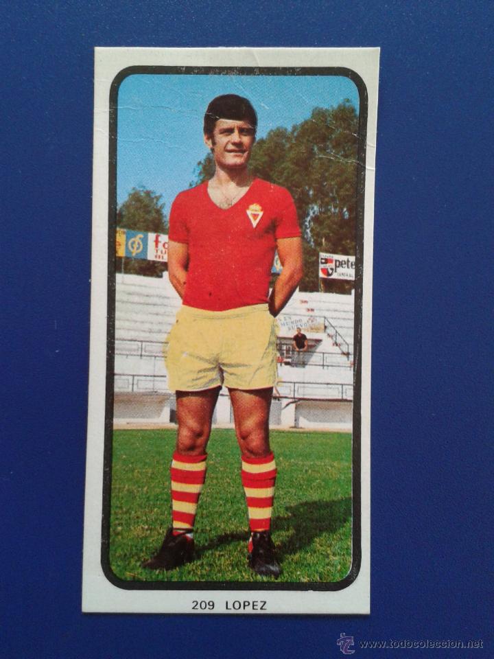 Cromos de Futebol: CROMOS EDITORIAL RUIROMER RUIZ ROMERO 1973 1974 73 74 DESPEGADO CROMO MURCIA N&ordm; 209 LOPEZ
