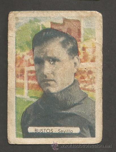 Cromos de f&uacute;tbol: BUSTOS - SEVILLA - MIDE 4 X 5,5 CM - Foto 1