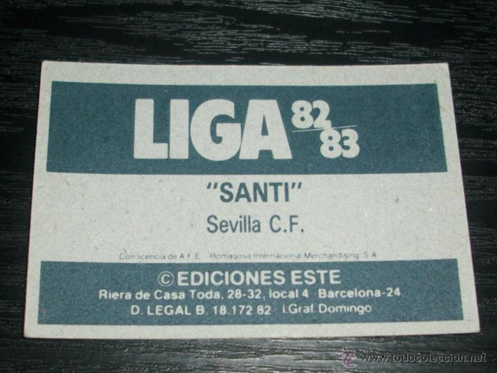 Cromos de f&uacute;tbol: -ESTE 82-83 : SANTI  ( SEVILLA ) - Foto 2