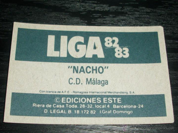 Cromos de f&uacute;tbol: -ESTE 82-83 : NACHO ( MALAGA ) - Foto 2