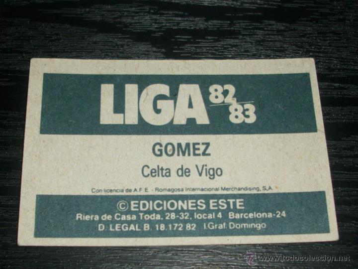 Cromos de f&uacute;tbol: -ESTE 82-83 : GOMEZ  ( CELTA ) - Foto 2