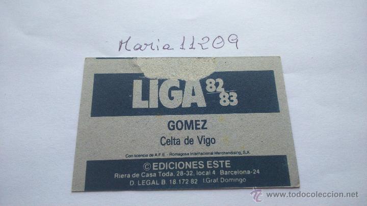 Cromos de f&uacute;tbol: este 82 83 G&oacute;mez celta de vigo error de corte - Foto 2
