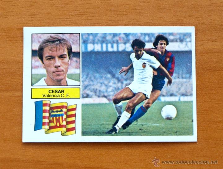 Cromos de f&uacute;tbol: Valencia - C&eacute;sar - Ediciones Este 1982-1983, 82-83 - Foto 1