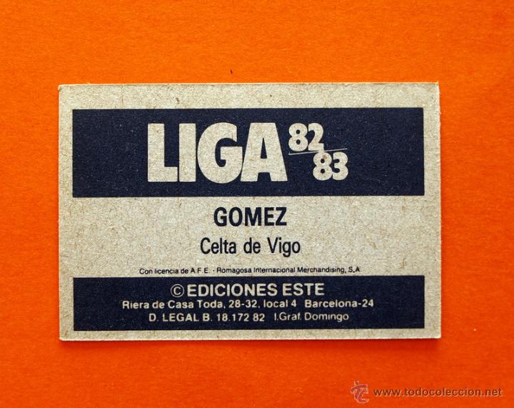Cromos de f&uacute;tbol: CELTA - GOMEZ - 1982-1983, 82-83 - EDICIONES ESTE - Nunca pegado - Foto 2
