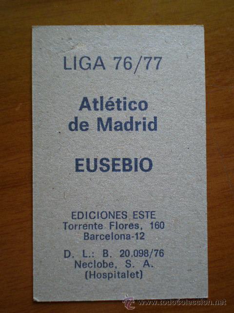 Cromos de f&uacute;tbol: CROMO EDICIONES ESTE LIGA 76/77 - EUSEBIO (Atl&eacute;tico de Madrid) - Foto 2