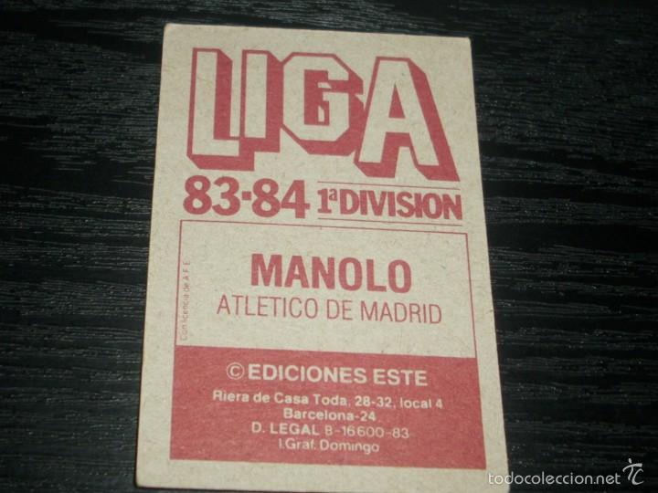 Cromos de f&uacute;tbol: -ESTE 83-84 : MANOLO  ( AT.MADRID ) - Foto 2