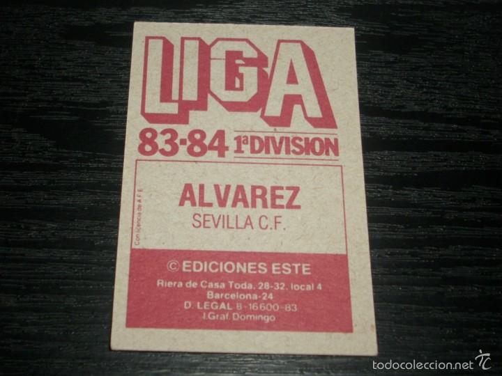 Cromos de f&uacute;tbol: -ESTE 83-84 : ALVAREZ  ( SEVILLA ) - Foto 2