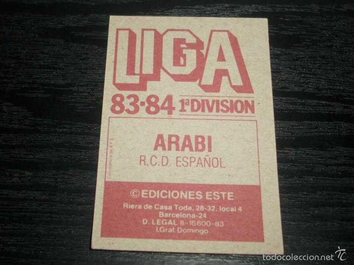 Cromos de f&uacute;tbol: -ESTE 83-84 : ARABI  ( ESPA&Ntilde;OL ) - Foto 2