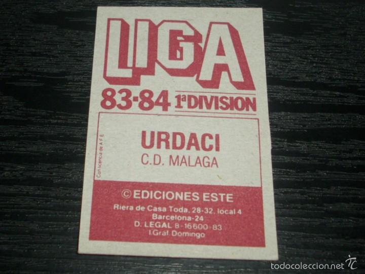 Cromos de f&uacute;tbol: -ESTE 83-84 : URDACI  ( MALAGA ) - Foto 2
