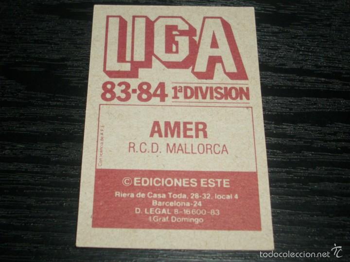 Cromos de f&uacute;tbol: -ESTE 83-84 : AMER ( MALLORCA ) - Foto 2