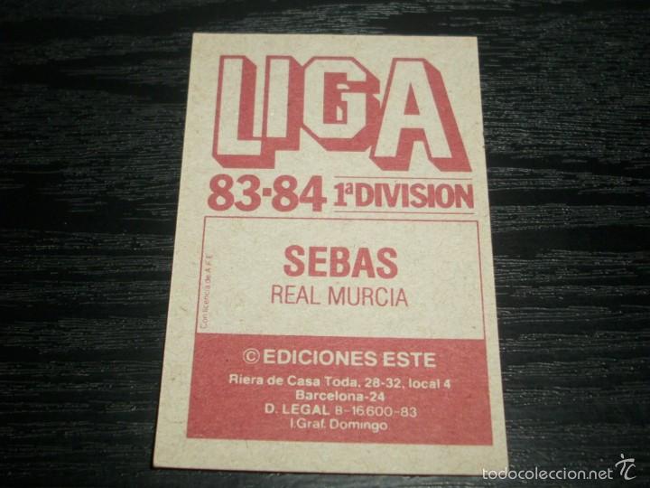 Cromos de f&uacute;tbol: -ESTE 83-84 : SEBAS  ( MURCIA ) - Foto 2
