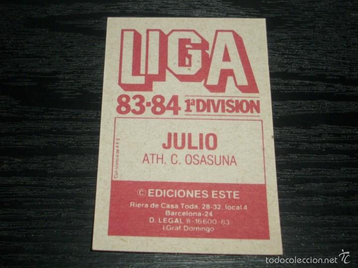 Cromos de f&uacute;tbol: -ESTE 83-84 : JULIO  ( OSASUNA ) - Foto 2