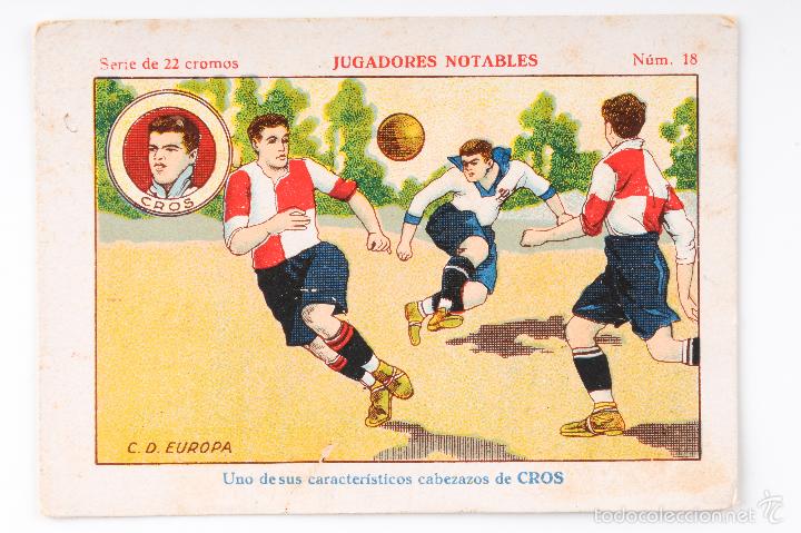 Figurine di Calcio: CROMO FUTBOL JUGADORES NOTABLES - CROS S.D.EUROPA- NUMERO 18