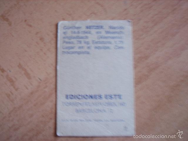 Cromos de f&uacute;tbol: ED. ESTE 74-75  NETZER ( R.MADRID ) SIN PEGAR - Foto 2