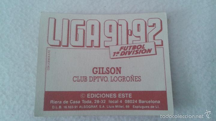 Cromos de f&uacute;tbol: 91-92 ESTE. NUNCA PEGADO GILSON LOGRO&Ntilde;ES - Foto 2