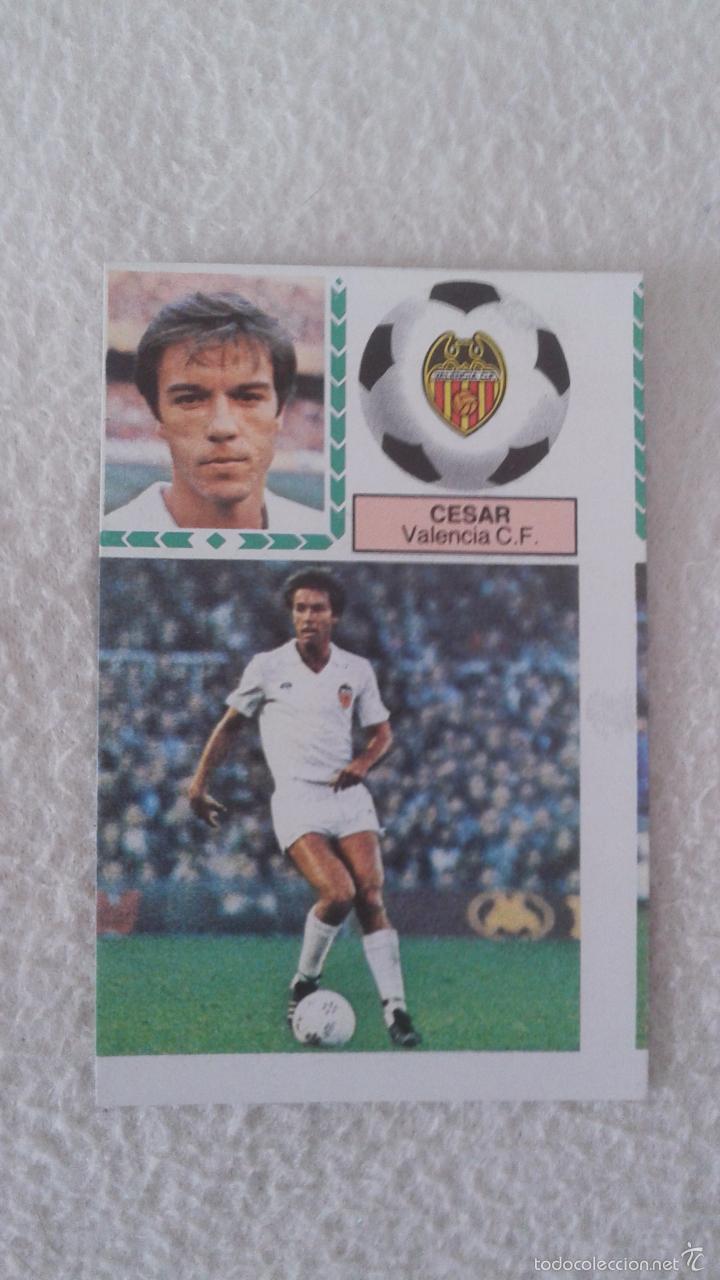 Cromos de f&uacute;tbol: 83-84 ESTE. CESAR VALENCIA CON VISIBLE ERROR DE CORTE - Foto 1