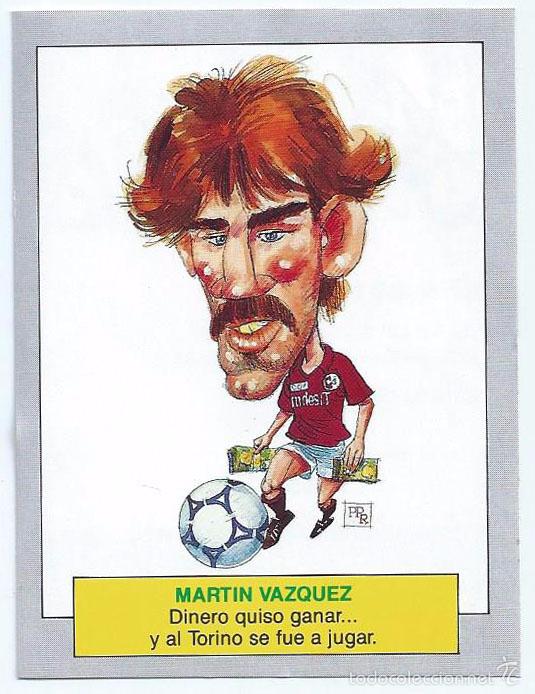 Cromos de f&uacute;tbol: Martin Vazquez - Karikatas - Ediciones Este &iexcl;Impecable! - Foto 1