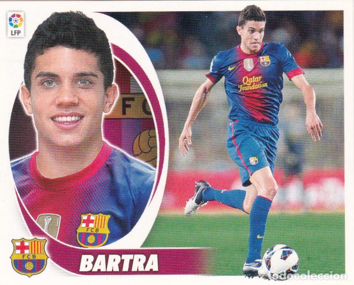 Cromos de f&uacute;tbol: ESTE 2012-13 BARTRA - COLOCA - (NUEVO DE SOBRE)(A-10) - Foto 1