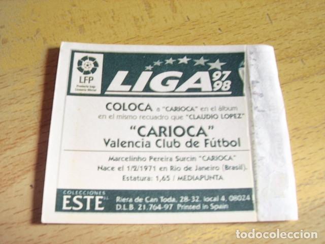 Cromos de f&uacute;tbol: VALENCIA--  CARIOCA  COLOCA  ED.ESTE  97-98  VENTANILLA - Foto 2