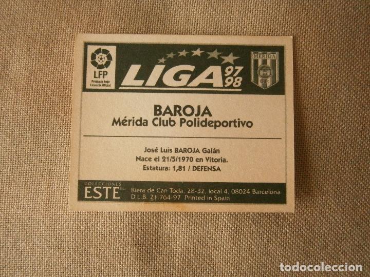 Cromos de f&uacute;tbol: EDICIONES ESTE 97/98 - M&Eacute;RIDA - BAROJA - NUNCA PEGADO - Foto 2