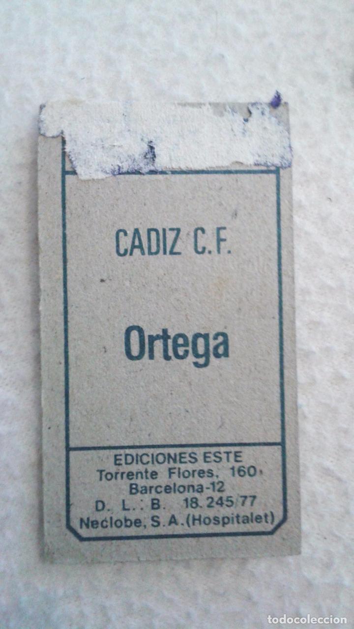Cromos de f&uacute;tbol: 77-78 ESTE. CADIZ ORTEGA - Foto 2