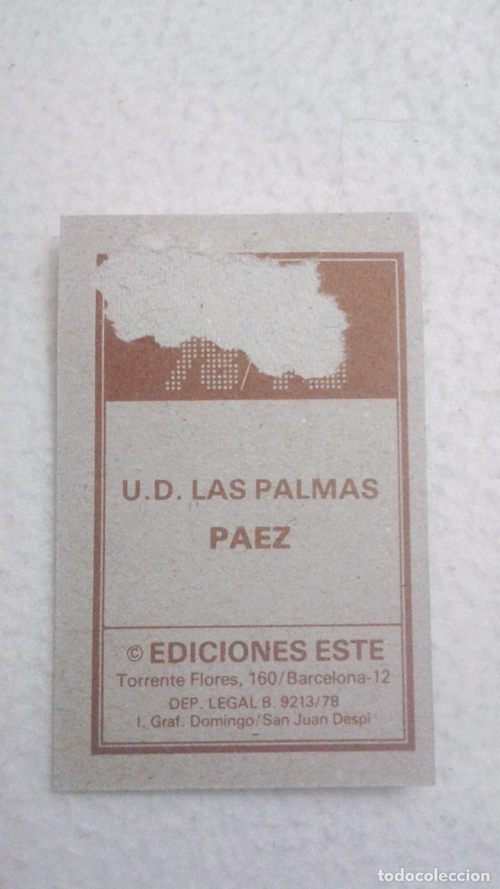 Cromos de f&uacute;tbol: 78-79 ESTE. LAS PALMAS PAEZ - Foto 2