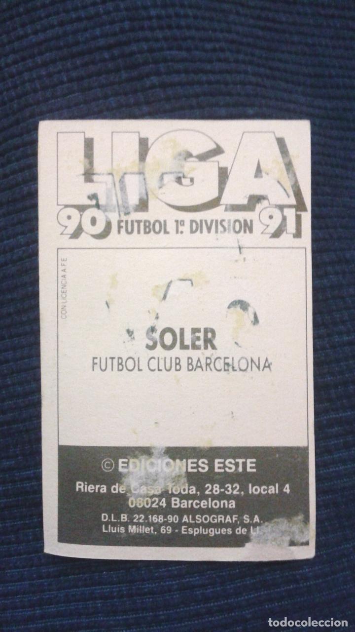 Cromos de f&uacute;tbol: 90-91 ESTE. BARCELONA SOLER - Foto 2