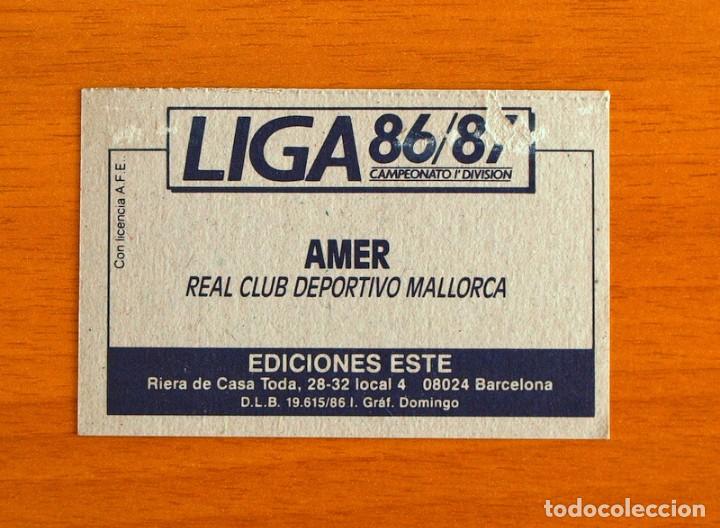 Cromos de f&uacute;tbol: Mallorca - Amer - Ediciones Este 1986-1987, 86-87 - Foto 2