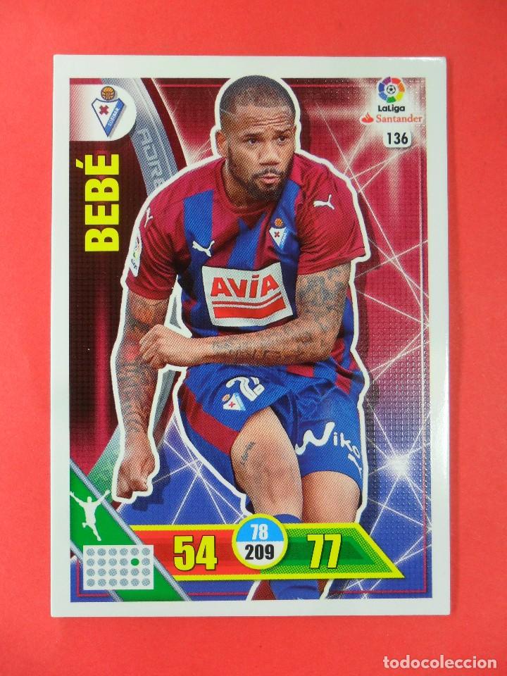Cromos de f&uacute;tbol: ADRENALYN 2016 2017 - 136 BEBE - EIBAR - 16 17 - Foto 1