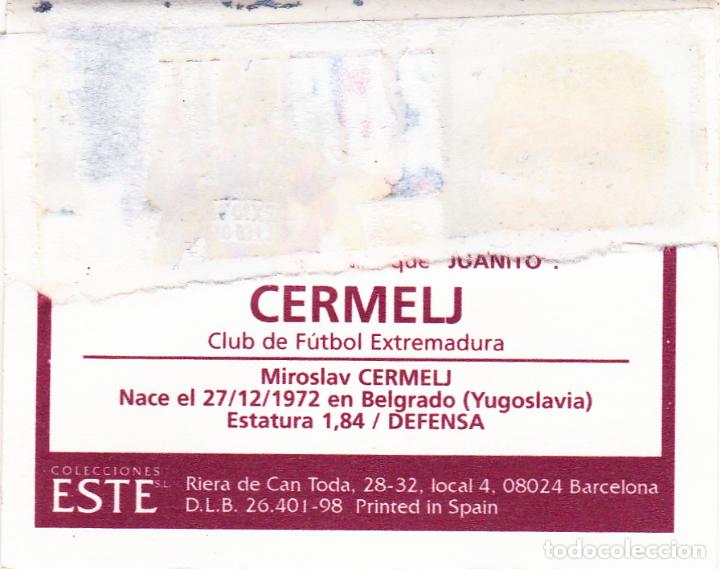 Cromos de f&uacute;tbol: ESTE 98-99 CERMELJ COLOCA MUY DIFICIL (EN VENTANILLA)(A-9) - Foto 2