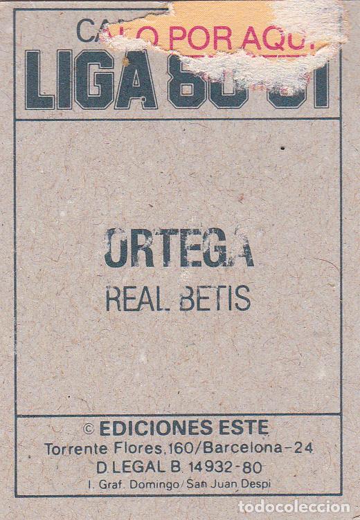Cromos de f&uacute;tbol: ESTE 80-81 ORTEGA (DESPEGADO)(A-9) - Foto 2