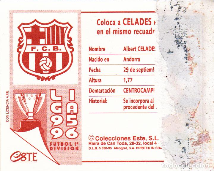 Cromos de f&uacute;tbol: ESTE 95-96 CELADES COLOCA MUY DIFICIL (VENTANILLA)(A-9) - Foto 2