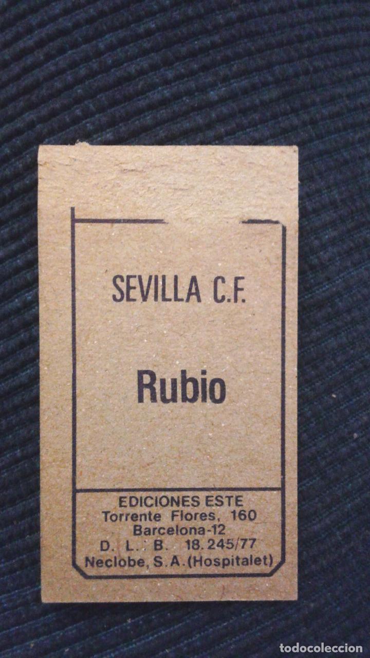 Cromos de f&uacute;tbol: 77-78 ESTE. ERROR DE CORTE VISIBLE SEVILLA RUBIO - Foto 2