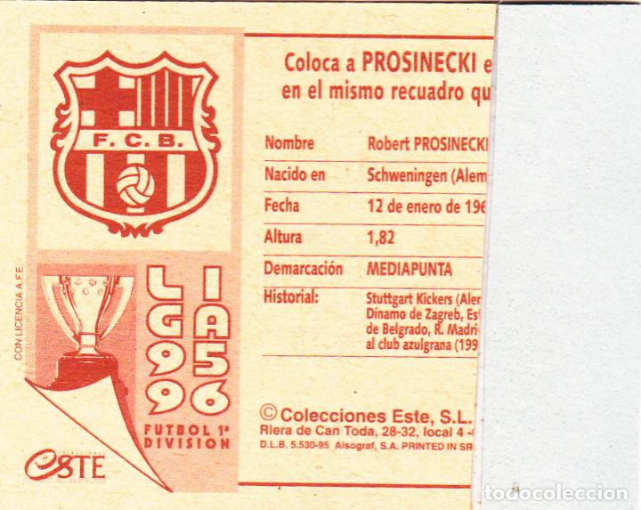 Cromos de f&uacute;tbol: ESTE 95-96 PROSINECKI COLOCA (VENTANILLA)(A-9) - Foto 2