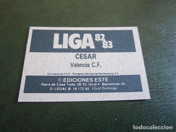 Cromos de f&uacute;tbol: Valencia -CESAR - Ediciones Este 1982-1983, 82-83 - Cromo Nunca pegado - Foto 2