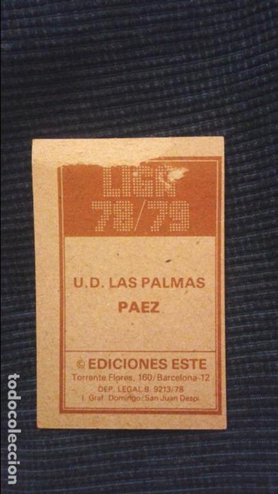 Cromos de f&uacute;tbol: 78/79 ESTE. LAS PALMAS PAEZ - Foto 2