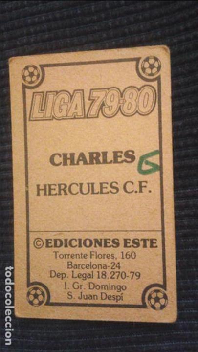 Cromos de f&uacute;tbol: 79/80 ESTE. NUNCA PEGADO HERCULES CHARLES - Foto 2