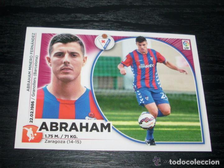 Cromos de f&uacute;tbol: -ESTE 14-15 : FICHAJE - 45 - ABRAHAM  ( EIBAR ) - Foto 1