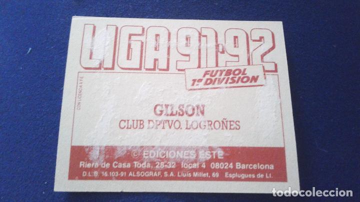 Cromos de f&uacute;tbol: 91/92 ESTE. BAJA LOGRO&Ntilde;ES GILSON - Foto 2