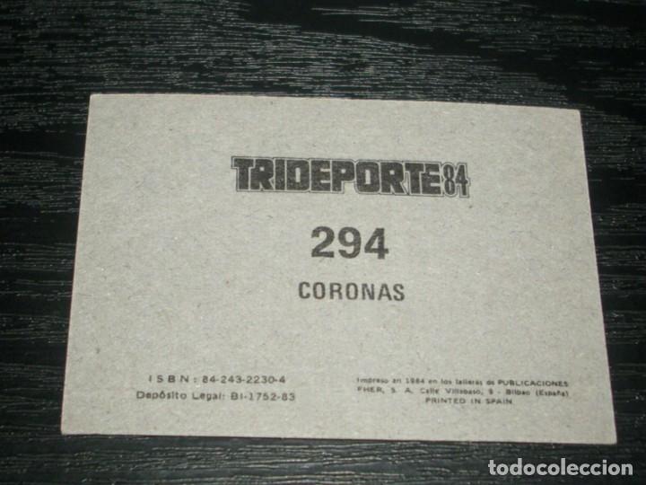 Cromos de f&uacute;tbol: -FHER TRIDEPORTE 84 : 294 CORONAS - Foto 2