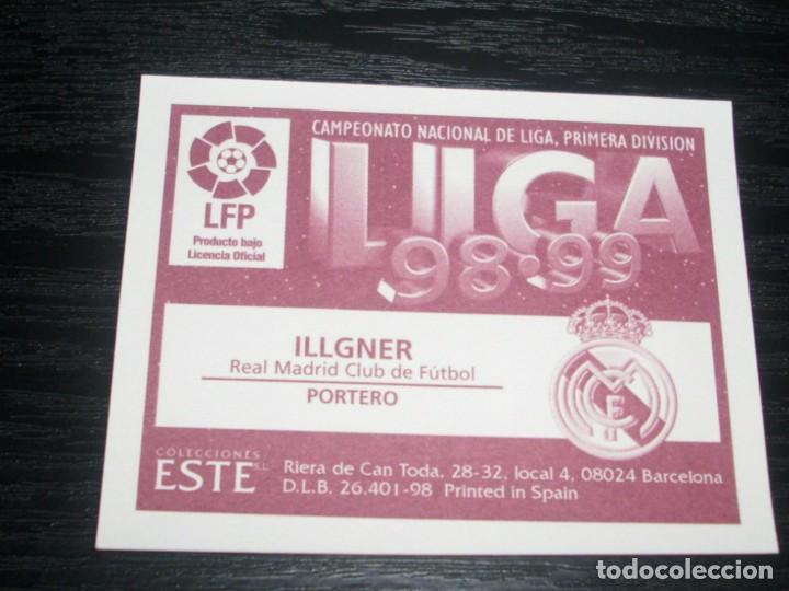Cromos de f&uacute;tbol: -ESTE 98-99 : ILLGNER  ( REAL MADRID ) - Foto 2
