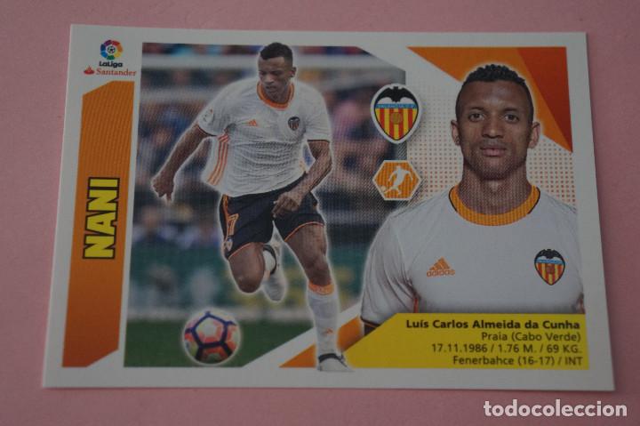 Cromos de f&uacute;tbol: CROMO DE FUTBOL NANI DEL VALENCIA C.F. SIN PEGAR LIGA ESTE 2017-2018/17-18