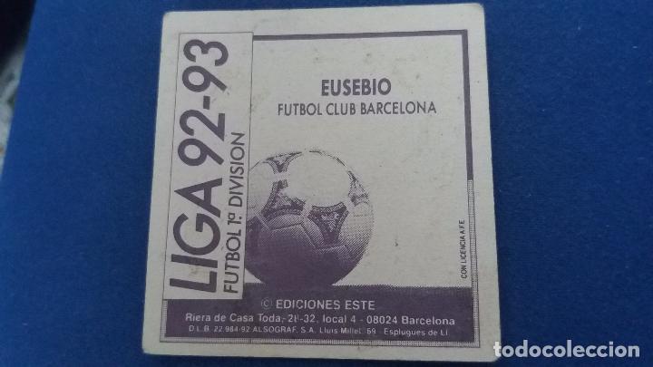 Cromos de f&uacute;tbol: 92/93 ESTE. Nunca pegado Barcelona Eusebio - Foto 2