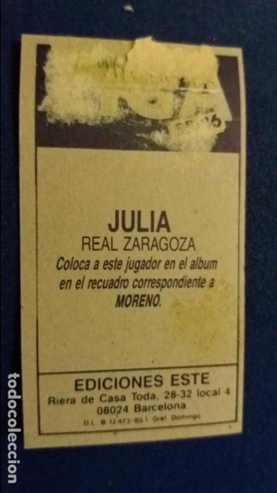 Cromos de f&uacute;tbol: 85/86 ESTE. Coloca real ZARAGOZA julia - Foto 2
