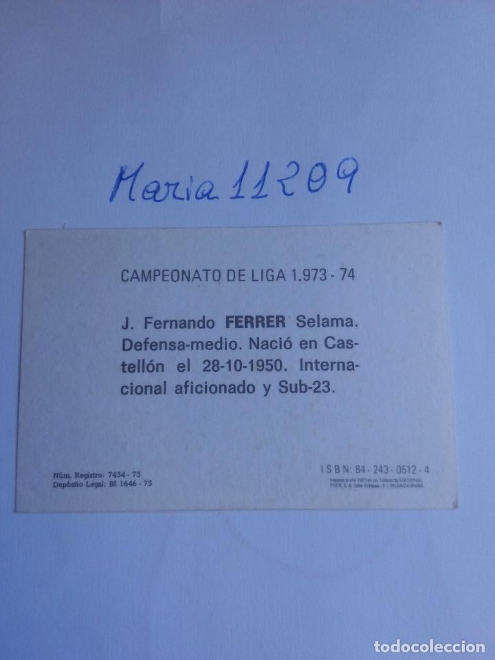 Cromos de f&uacute;tbol: Fher 73 74 ferrer c.d.castellon nunca pegado - Foto 2