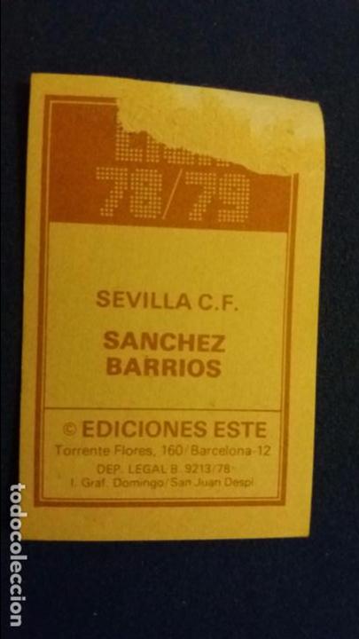 Cromos de f&uacute;tbol: 78/79 ESTE. SEVILLA sanchez barrios - Foto 2