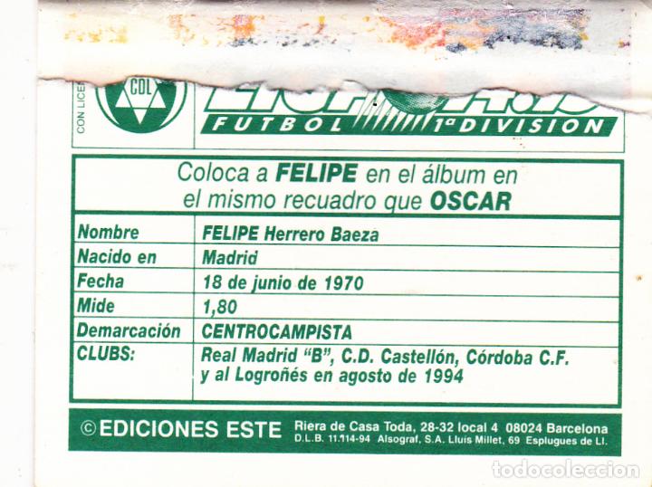 Cromos de f&uacute;tbol: ESTE 94-95 FELIPE DEL LOGRO&Ntilde;ES COLOCA MUY DIFICIL EN VENTANILLA(A-9) - Foto 2