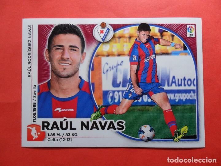 Cromos de f&uacute;tbol: ESTE 2014 2015 - 5 RAUL NAVAS - EIBAR - 14 15 - PANINI - Foto 1